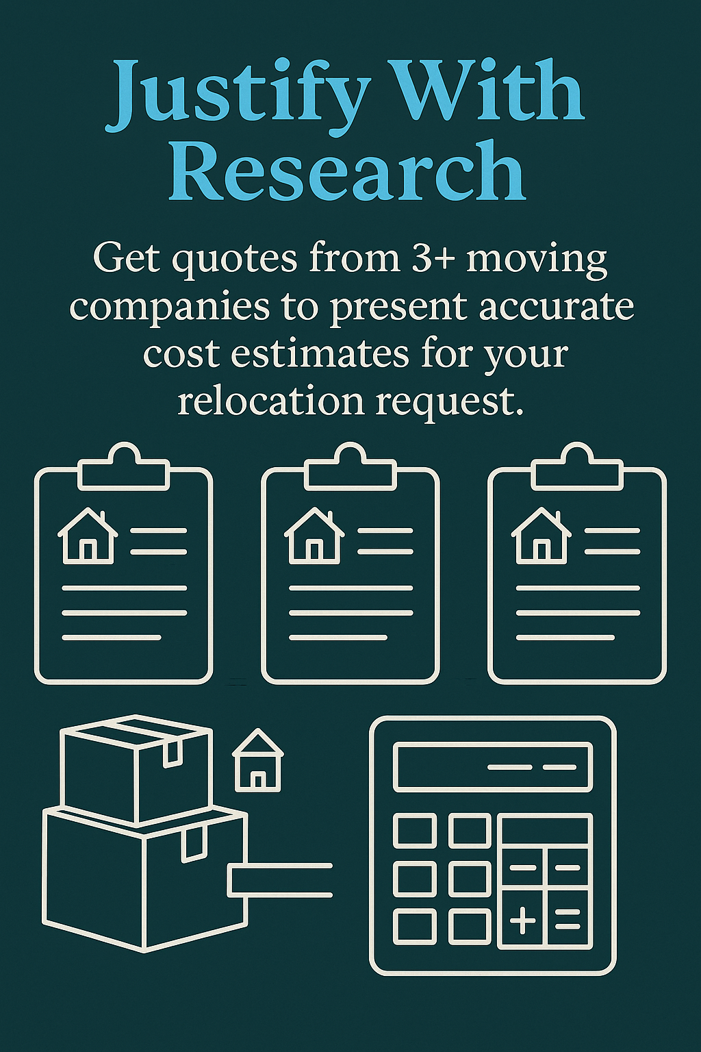 Get quotes from 3+ moving companies to present accurate cost estimates for your relocation request